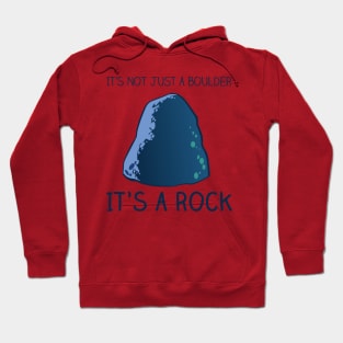 Not Just a Boulder Hoodie